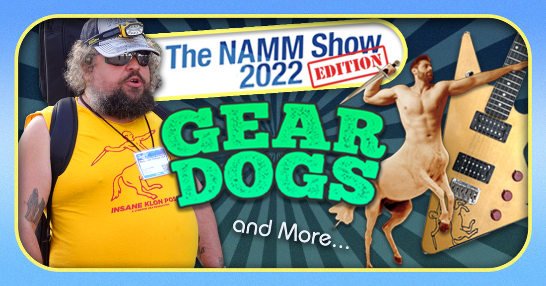 Chibson USA & Gear Dogs deliver the goods at NAMM 2022